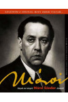 Képek és tények Márai Sándor életéről - Köszönöm a sorsnak, hogy ember voltam ... *